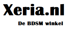 Xeria.nl - BDSM Winkel