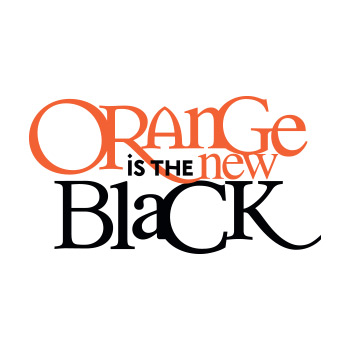Orange is The New Black